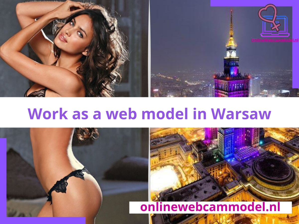 Work as a webcam model in Warsaw