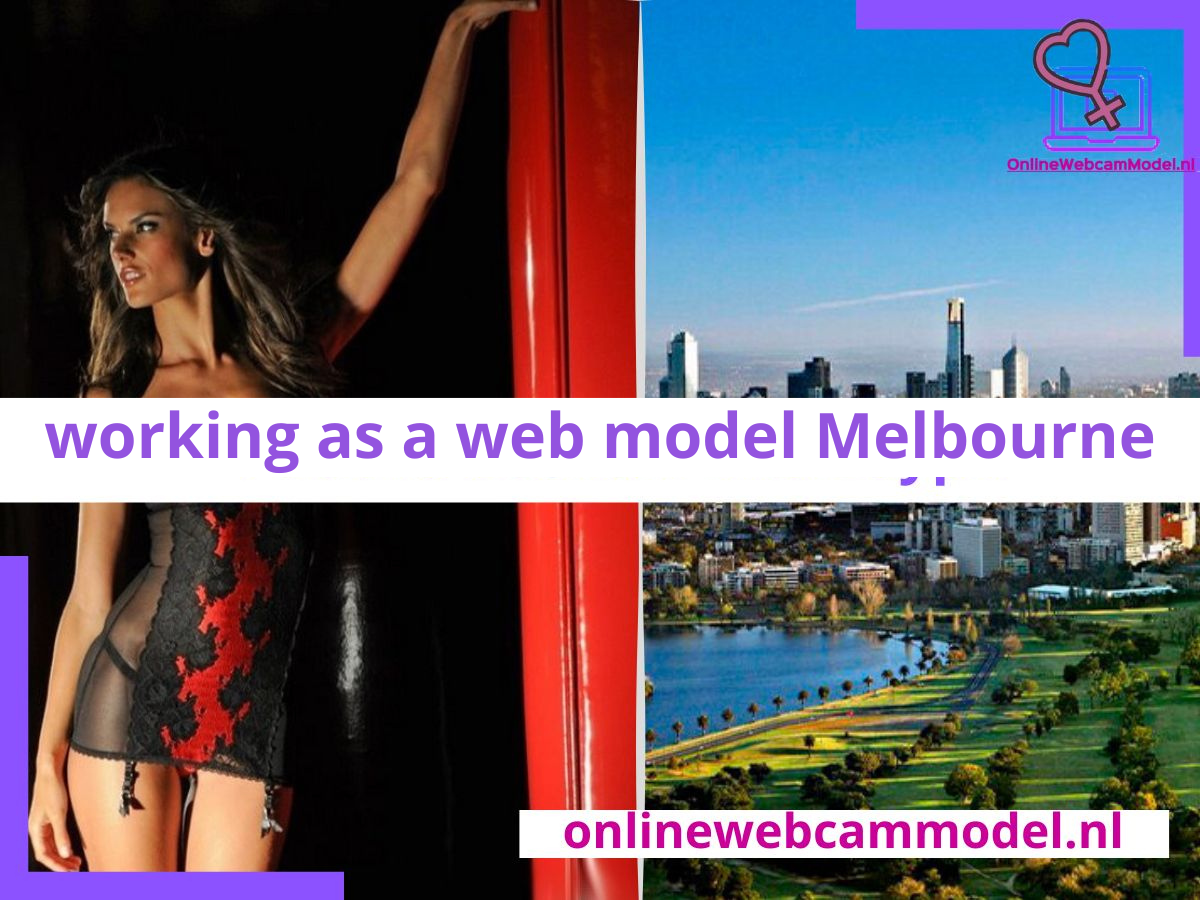 Melbourne. Working as a webcam ❤️ as a model in Melbourne ⭐ benefits here